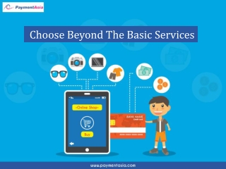 Choose Beyond The Basic Services