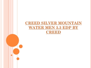 Creed Silver Mountain Water