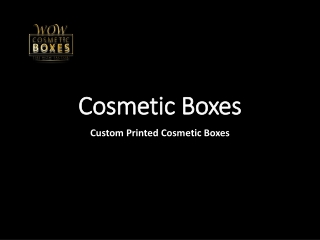 Cosmetic Boxes