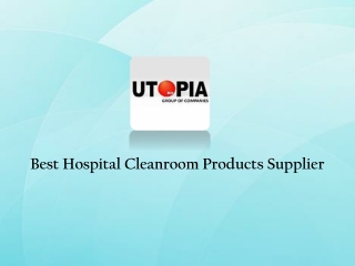Hospital Cleanroom Products Supplier