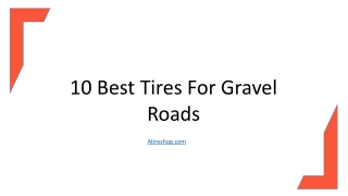 10 Best Tires For Gravel Roads