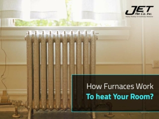 How Furnaces Work To heat Your Room?