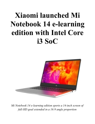 Xiaomi launched Mi Notebook 14 e-learning edition with Intel Core i3 SoC