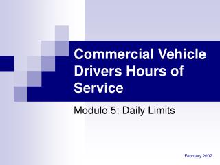 Commercial Vehicle Drivers Hours of Service