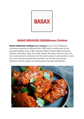 5% off - BASAX MELROSE PARK - Korean Chicken takeaway, NSW