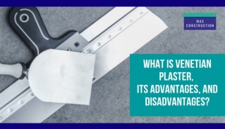 What Is Venetian Plaster, Its Advantages, and Disadvantages?