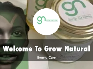 Detail Presentation About Grow Natural