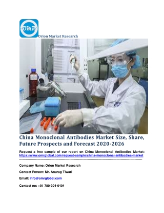 China Monoclonal Antibodies Market Size, Share, Future Prospects and Forecast 2020-2026