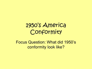1950’s America Conformity