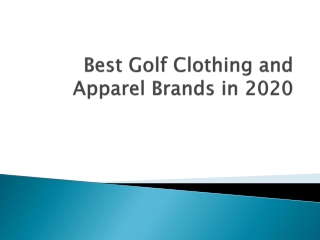 Best Golf Clothing and Apparel Brands in 2020