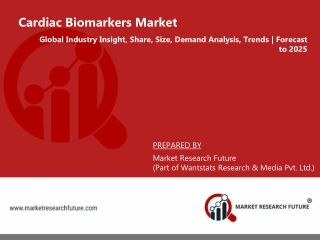 Cardiac Biomarkers Market Research, Size Estimates, Share Analysis | Forecast to 2025