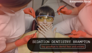 Sedation Dentistry Brampton | Dental Treatment in Brampton