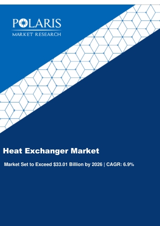 Heat Exchanger Market By Regions]: Market size & Forecast, 2018 – 2026