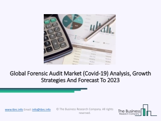 Forensic Audit Market Development, Trends And Forecasts To 2023