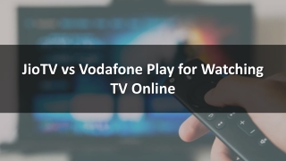 Vodafone Play vs JioTV for Watching Live TV