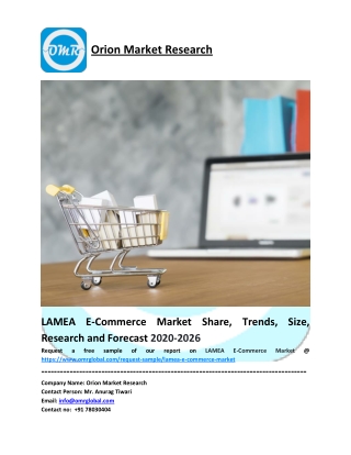 LAMEA E-Commerce Market Size, Share, Trends & Forecast 2019-2025