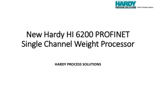 New Hardy HI 6200 PROFINET Single Channel Weight Processor