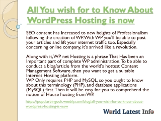 All You wish for to Know About WordPress Hosting is now