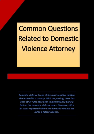 Common Questions Related to Domestic Violence Attorney