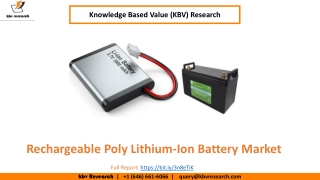 Rechargeable Poly Lithium-Ion Battery Market Size Worth $177.2 Billion By 2026 - KBV Research