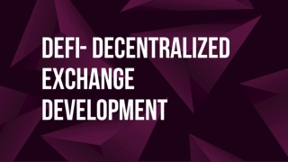 DeFi Decentralized Exchange Development Services