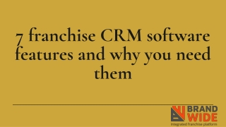 7 franchise CRM software features and why you need them