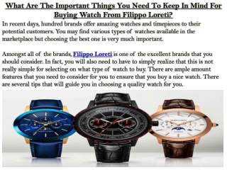 What Are The Important Things You Need To Keep In Mind For Buying Watch From Filippo Loreti?