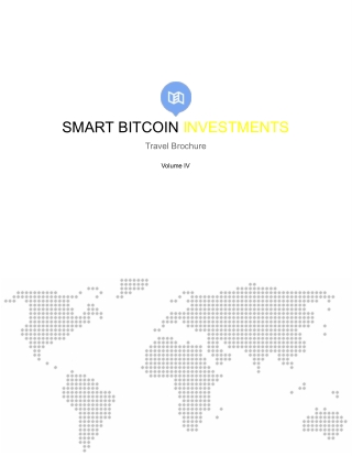 Smart Bitcoin Investments Travel Brochure Volume 4