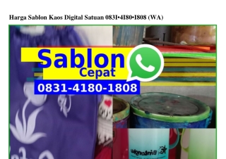 Harga Sablon Kaos Digital Satuan Ô831•418Ô•18Ô8(WA)