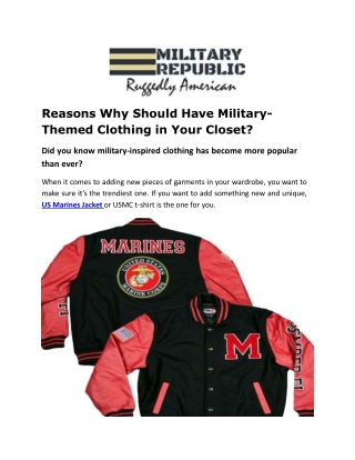 Reasons Why Should Have Military-Themed Clothing in Your Closet?