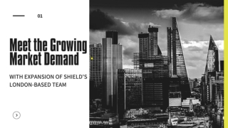 Know About Shield's Expansion of London-Based Team