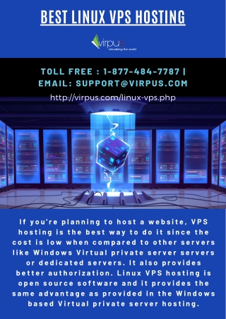 If you're planning to host a website, VPS hosting is the best way to do it since the cost is low when compared to other