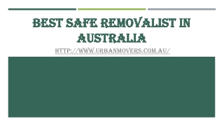 Best Safe Removalist in Australia