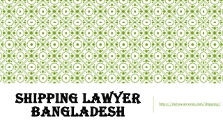 Shipping lawyer Bangladesh