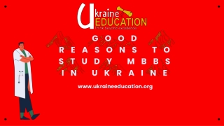 Good Reasons To Study MBBS In Ukraine