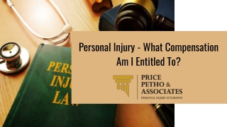 Personal Injury - What Compensation Am I Entitled To?