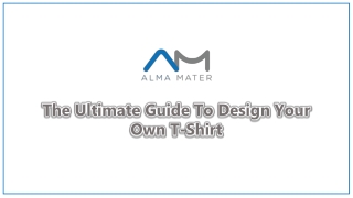 The Ultimate Guide To Design Your Own T-Shirt