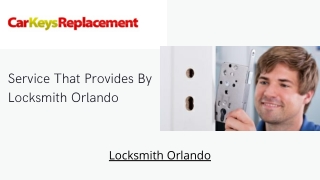 Service That Provides By Locksmith Orlando
