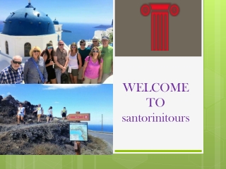 Discover the Top Attractions Considering the Best Tours in Santorini