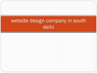 Website Designing Company In South Delhi, Web Designer in South Delhi, Web Development Company in South Delhi