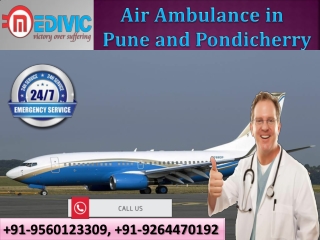 Use Matchless Medical Assistance by Medivic Air Ambulance in Pune