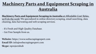 Machinery Parts and Equipment Scraping in Australia