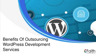 Benefits Of Outsourcing WordPress Development Services