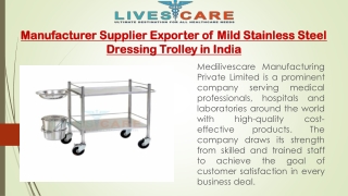 Manufacturer Supplier Exporter of Mild Stainless Steel Dressing Trolley in India