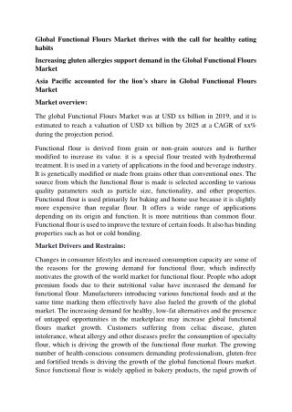 Asia Pacific accounted for the lion’s share in Global Functional Flours Market