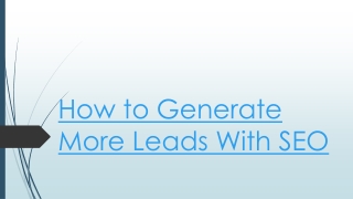 Generating More Leads With SEO