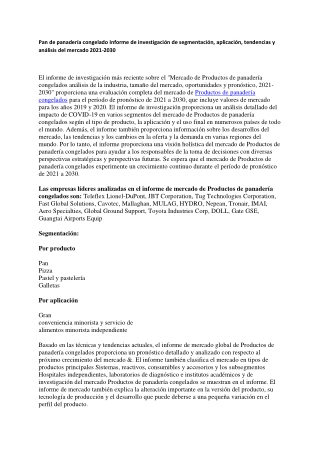 Pan de panadería congelado Informe de investigación de segmentación, aplicación, tendencias y análisis del mercado 2021-