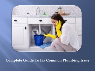 Common Plumbing Fixtures That You Can’t Fix on Your Own