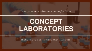 Concept laboratories - Your premiere skin care manufacturer