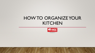 How to organize your kitchen - AGL Kitchen Tiles